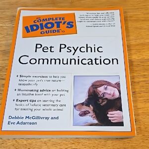 The Complete Idiot's Guide to Pet Psychic Communication